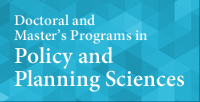 Doctoral and Master's Programs in Policy and Planning Sciences